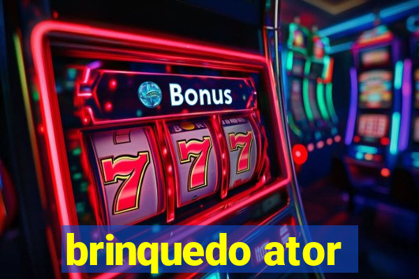 brinquedo ator